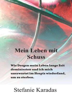 cover image of Mein Leben mit Schuss